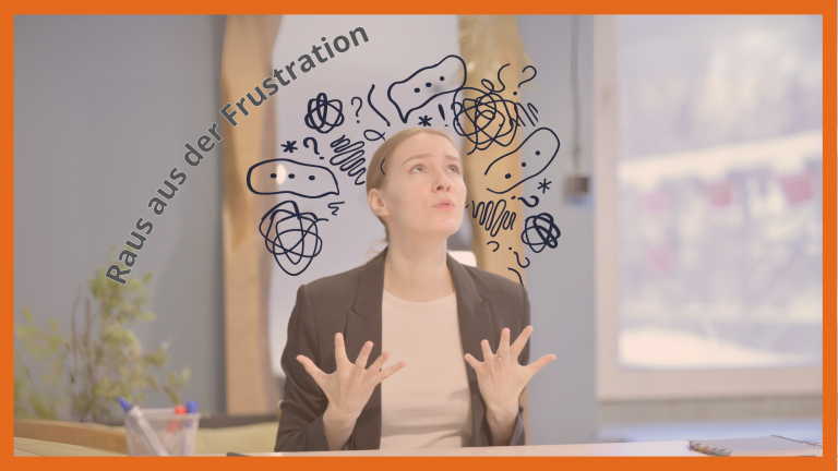 Mehr über den Artikel erfahren Frustriert im Job? So kommst du aus der Frustration rein in die Motivation!