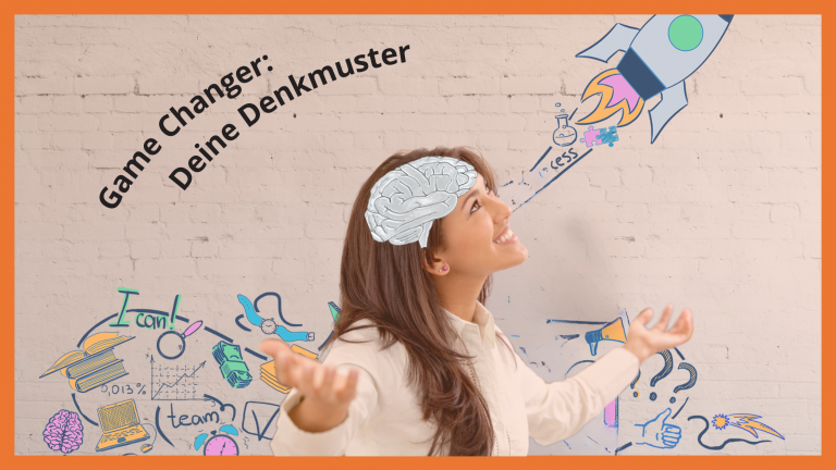 Mehr über den Artikel erfahren Verändere dein Denken – verändere dein Leben: